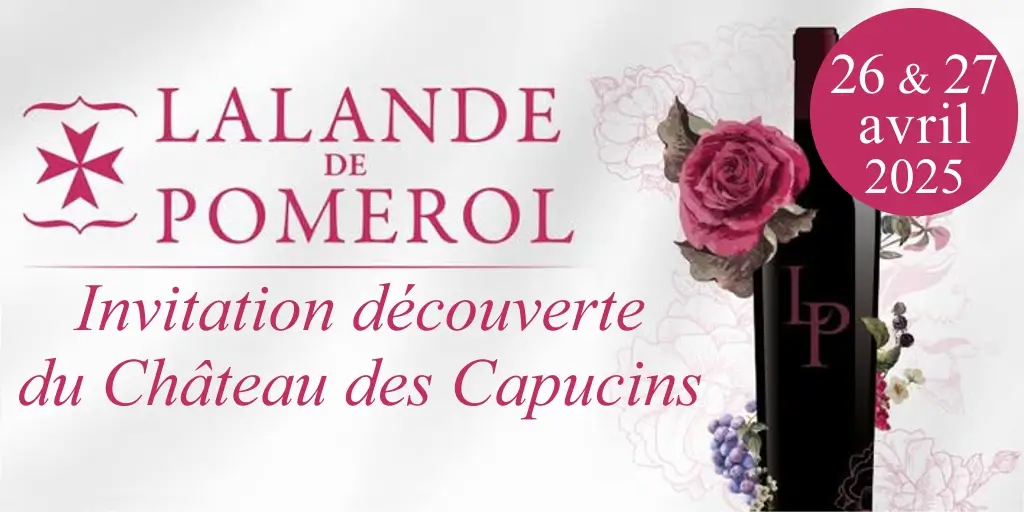 porte ouvertes à Lalande de Pomerol le 26 et 27 avril 2025